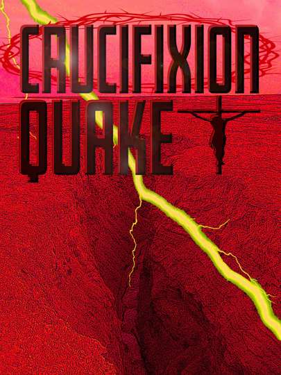Crucifixion Quake Poster