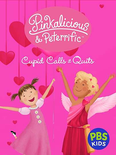Pinkalicious  Peterrific Cupid Calls It Quits