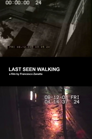 Last seen walking