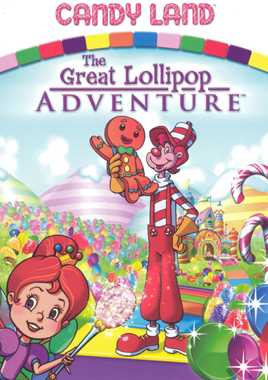 Candy Land: The Great Lollipop Adventure