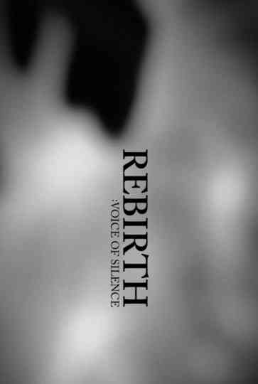 Rebirth: Voice of Silence Poster