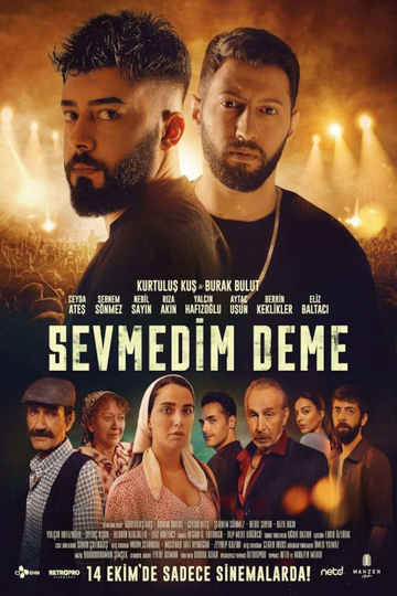 Sevmedim Deme Poster