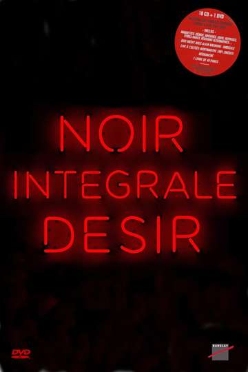 Noir Désir: Intégrale Poster