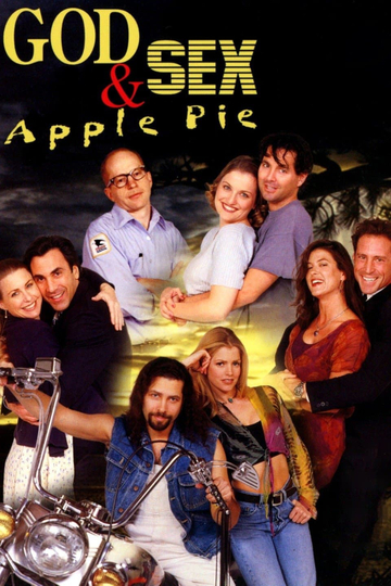 God, Sex & Apple Pie Poster