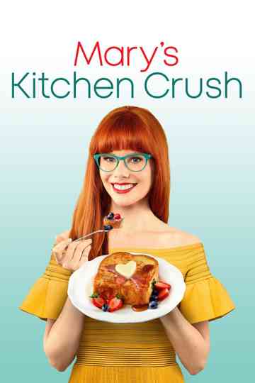 Mary's Kitchen Crush Poster