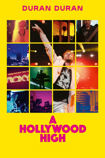 Duran Duran: A Hollywood High Poster