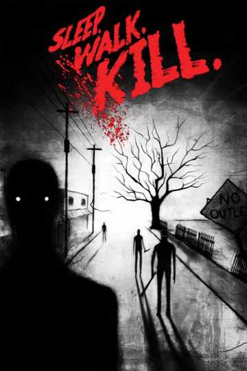 Sleep Walk Kill Poster