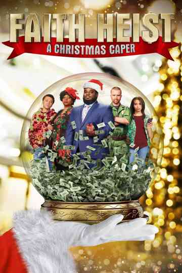 Faith Heist A Christmas Caper Poster