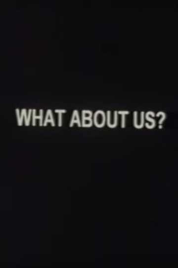 What About Us?