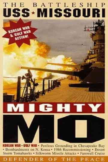 Mighty Mo: Battleship USS Missouri BB-63