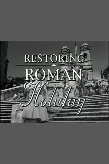 Restoring Roman Holiday Poster