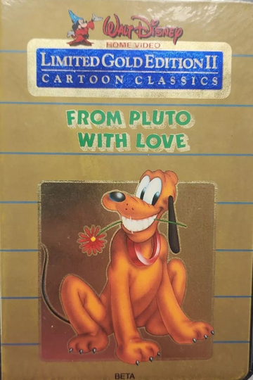 Walt Disney Cartoon Classics Limited Gold Edition II: From Pluto with Love