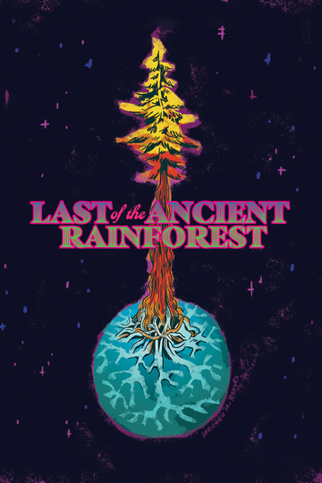 Last of the Ancient Rainforest Poster