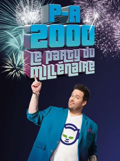PA 2000  Le party du millénaire