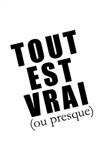 Tout est vrai (ou presque) Poster