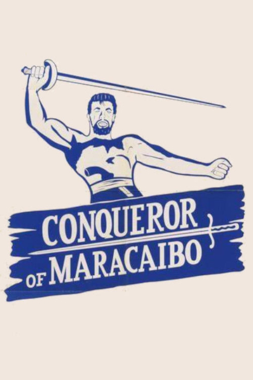 Conqueror of Maracaibo