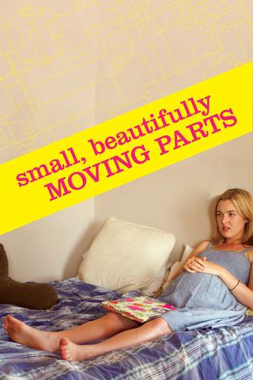 Small Beautifully Moving Parts Poster