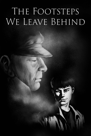 The Footsteps We Leave Behind Poster