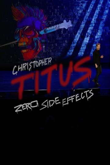 Christopher Titus Zero Side Effects