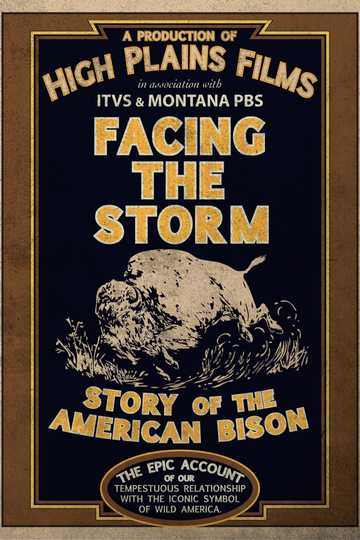 Facing the Storm Story of the American Bison Poster