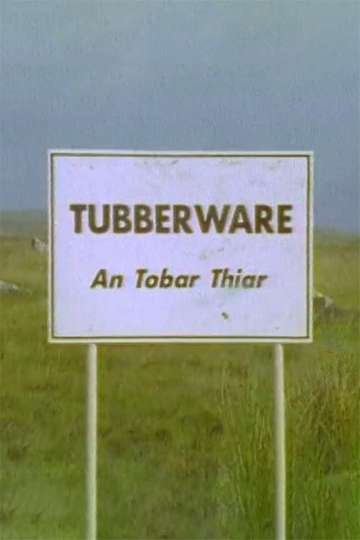 Tubberware Poster