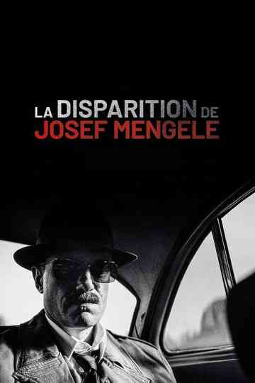 The Disappearance of Josef Mengele
