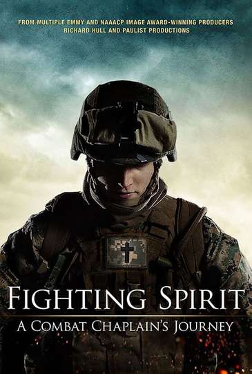Fighting Spirit A Combat Chaplains Journey Poster