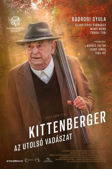 Kittenberger - Az utolsó vadászat Poster