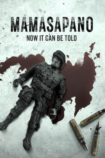 Mamasapano: Now It Can Be Told Poster