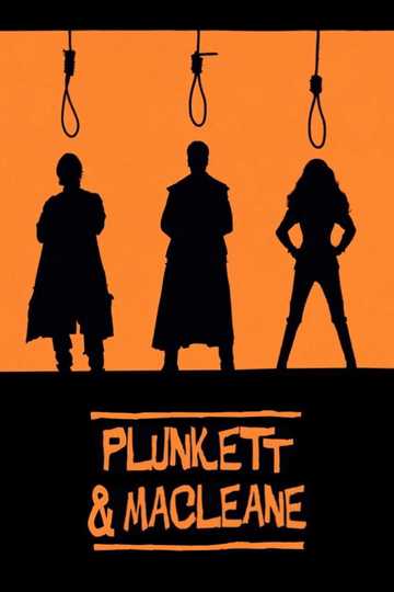 Plunkett & MacLeane Poster