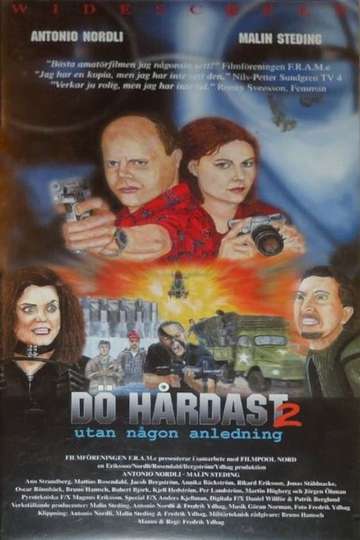 Die Hardest 2  For No Reason Poster