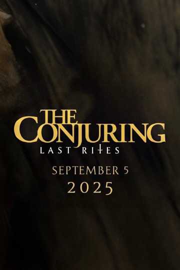 The Conjuring: Last Rites Poster