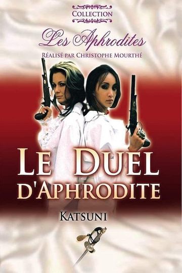 Le Duel d'Aphrodite Poster