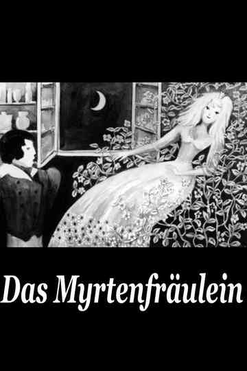 Das Myrtenfräulein