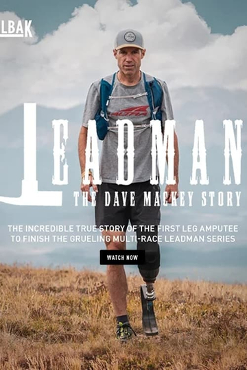 Leadman: The Dave Mackey Story