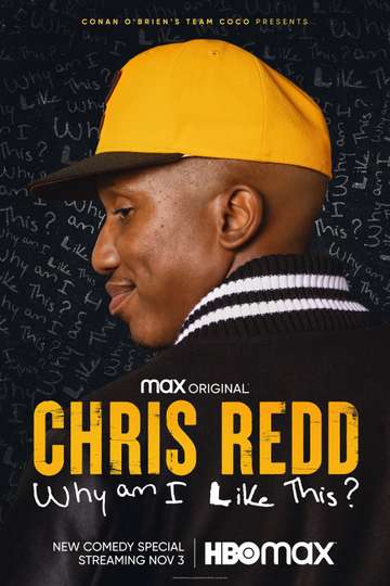 Chris Redd: Why Am I Like This? Poster