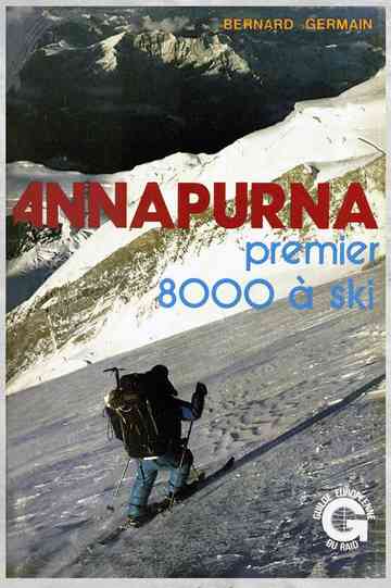 Annapurna, premier 8000 à ski Poster