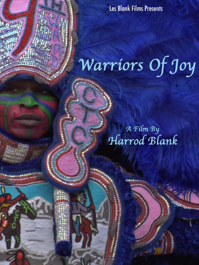 Warriors of Joy: A Native American Celebration in Louisiana