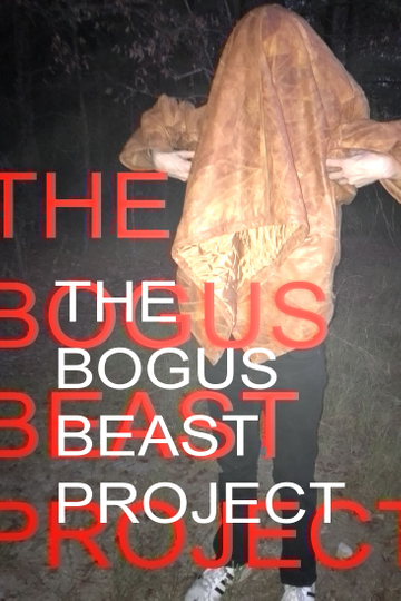 The Bogus Beast Project