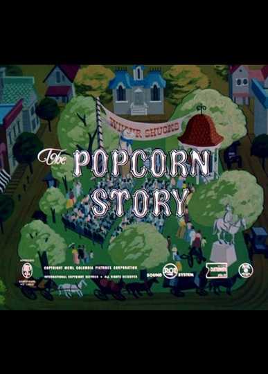 The Popcorn Story