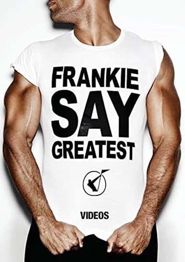 Frankie Goes to Hollywood Frankie Say Greatest Poster