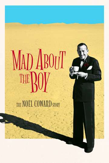Mad About the Boy: The Noël Coward Story Poster