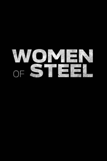 Women of Steel