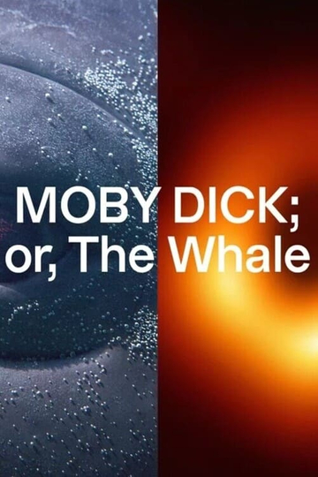 MOBY DICK or The Whale