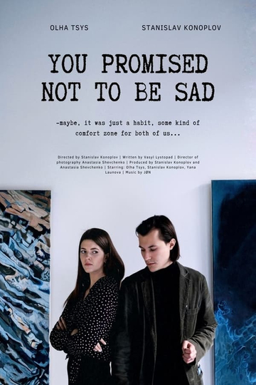 You Promised Not to Be Sad Poster