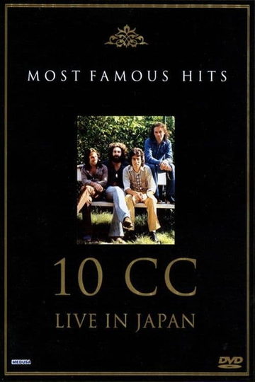 10cc Live in Japan  Most Famous Hits