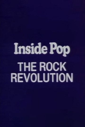 Inside Pop: The Rock Revolution