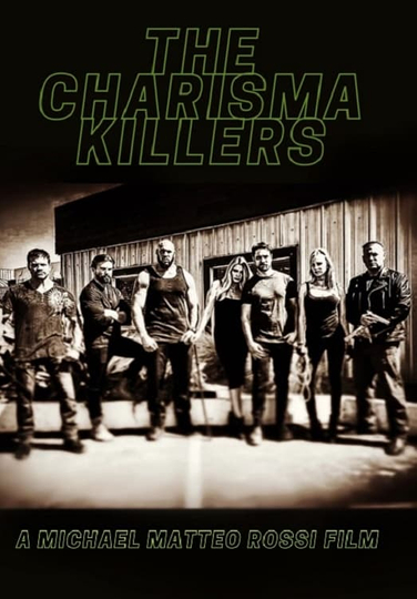 The Charisma Killers Poster