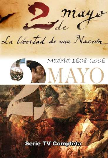 Dos de mayo, la libertad de una nación Poster