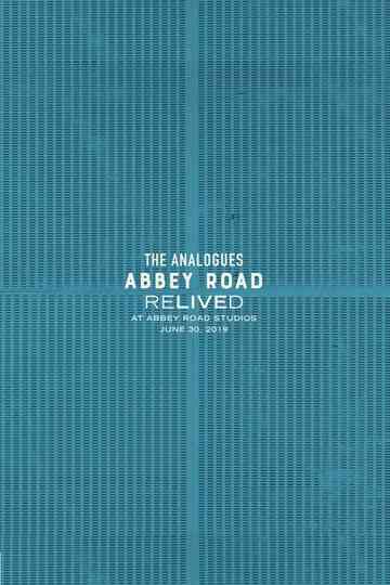 The Analogues: Abbey Road Relived